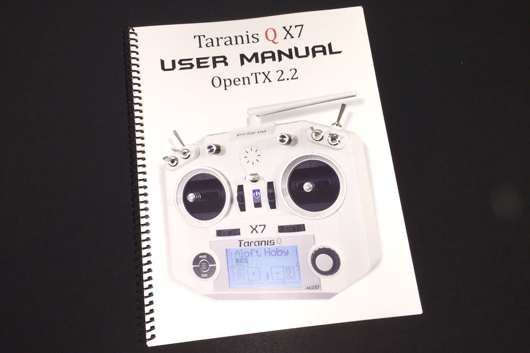 Taranis Q X7 & X-lite OpenTX User Manual – Aloft Hobbies