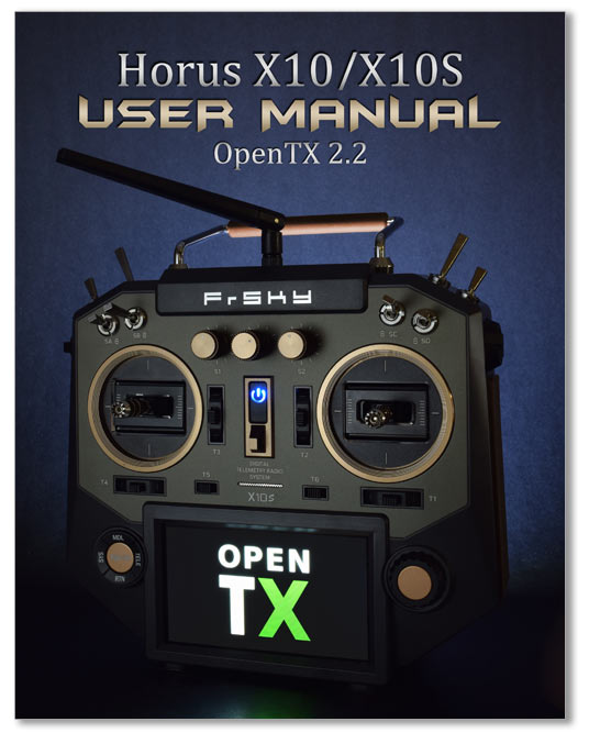 Horus X10-X10S OpenTX User Manual